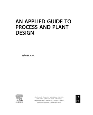 An Applied Guide To Process And Plant Design Sean Moran | PDF