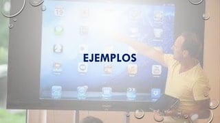 EJEMPLOS
 