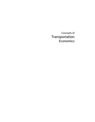 Concepts Of Transportation Economics Barry E Prentice Darren Prokop | PDF