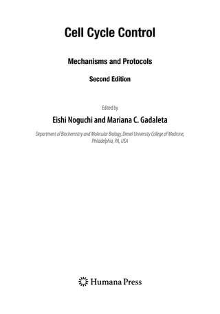 Cell Cycle Control Mechanisms And Protocols 1st Edition Eishi Noguchi | PDF