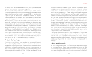 Juli Capella




20 metros bajo tierra, para ser abiertas de aquí a 5000 años y dar     pronosticar que mataría a su padre, evitaron que supiese quien
testimonio de la cultura material del siglo XX.                        era, y precisamente por eso acabó matándolo. “La idea de que una
Siempre nos ha interesado dejar testimonio para el futuro. Pero        predicción pueda tener influencia sobre el acontecimiento pro-
¿cómo serán los objetos cotidianos en ese lejano año 6965 cuando       nosticado es muy antigua… Ése es el motivo de que yo sugiriese
alguien decida desenterrar y abrir la cápsula? Entre nuestros ves-     la denominación efecto Edipo para la influencia de la predicción
tigios del siglo XX y los objetos que estarán vigentes en ese mo-      sobre el acontecimiento pronosticado, tanto si esta influencia tien-
mento, suponemos que habrá un salto abismal que hoy se nos hace        de a dar lugar al mencionado acontecimiento como si tiende a evi-
imposible imaginar.                                                    tarlo”. Es decir, si se prevé que en el año 2028 la ciudad de Venecia
Pensemos que nuestros abuelos jamás hubiesen predicho la tele-         quedará sumergida, es probable que la propia advertencia ayude a
visión o el ordenador, y muchos aún no se creen que el hombre haya     evitar el fatal desenlace. Si se prevé una densidad demográfica im-
pisado la Luna. Ni siquiera nosotros mismos hubiésemos creído          posible para el año 3000 en el planeta, se pondrán en marcha me-
factible hace pocos años que acabaríamos con teléfonos móviles,        didas de control de natalidad que eviten la catástrofe. Y también,
que sin embargo son ya imprescindibles. Concluyamos, pues, que         si se prevé que será necesario determinado número de escuelas
resulta casi imposible predecir a tan largo término, 50 siglos, cómo   para atender una población creciente, éstas podrán estar a punto
será el entorno material humano. Sin embargo, “la anticipación del     y disponibles cuando sea menester.
futuro es tan ineludible y vulgar como el respirar… cuando obser-      Precisamente la sentencia futura abhorret vacuum –el futuro sale
vamos el vuelo de una ave anticipamos su futuro curso y posición”      perjudicado si no se persigue– nos anima a elucubrar predicciones
decía Charles Jencks en un delicioso libro titulado Arquitectura       para, en todo caso, ser autores responsables y no meros monigo-
2000 escrito en 1971, y lleno de pronósticos cumplidos.                tes expectantes de nuestro devenir histórico. Queremos ser guio-
                                                                       nistas y protagonistas de nuestra película, no espectadores
Predecir el efecto Edipo                                               sumisos.
Adelantarnos unos pocos segundos a lo que va a suceder parece
fácil, –abro el grifo: saldrá agua–; pero hacerlo unos decenios ya     ¿Adiós a las bombillas?
resulta más comprometido –hay contaminación: usaremos coches           Ya no se estilan las visiones futuristas idílicas de los años veinte;
eléctricos–. Al hacerlo, precisamente estamos interviniendo en su      ya vimos que George Orwell no se equivocaba mucho con su 1984,
discurrir. La predicción es parte del efecto final. Karl Popper de-    ciertamente los “grandes hermanos” acechan; sabemos que el fu-
nominó este fenómeno efecto Edipo, como en la tragedia, que al         turo será más parecido al mestizo Blade Runner que al impoluto

                                 68                                                                     69
 