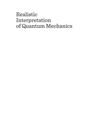 Realistic Interpretation Of Quantum Mechanics Emilio Santos Corchero | PDF
