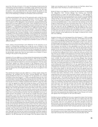 41
Upon the 10th day of M arch,1910,upon the hearing of said motion for
a rehearing,the Honorable A. S. Crossfield, judge,granted said motion
and ordered that the rehearing should takeplace upon the 18th day
of M arch, 1910, and directed that notice should be given to the
petitioners of said rehearing and to all other persons interested in the
w ill. At the rehearing a number of w itnesses w ere examined.
It w ill be remembered that one of the grounds upon w hich the new
trial w as requested w as that the deceased, Tomasa Elizaga Yap
Caong, had not signed the w ill (Exhibit A) of the 11th of August, 1909;
that in support of that allegation,the protestants,during the rehearing,
presented a w itness called Tomas Puzon. Puzon testified that he w as a
professor and an expert in handw riting,and upon being show n the will
(of August 11, 1909) Exhibit A,testified that the name and surname on
Exhibit A, in his judgment w ere written by tw o different hands, though
the given name is the same as that upon Exhibit 1 (the will of August 6,
1909),because he found in the name "Tomasa" on Exhibit A a similarity
in the tracing to the "Tomasa" in Exhibit 1;that comparing the surname
on Exhibit A w ith the surname on Exhibit 1 he found that the character
of the w riting w as thoroughly distinguishedand different by the tracing
and by the direction of the letters in the said two exhibits;that from his
experience and observation he believed that the name"Tomasa" and
"Yap Caong," appearing in the signature on Exhibit A w ere w ritten by
different person.
Puzon, being cross-examined w ith reference to his capacity as an
expert in handw riting, testified that w hile he w as a student in the
Ateneo de M anila,he had studied penmanship;that he could not tell
exactly w hen that w as, except that he had concluded his course in
the year 1882;that since that time he had been a telegraph operator
for seventeen years and that he had acted as an expert in hand-
w riting in the courts in the provinces.
Gabriel La O w as called as a w itness during the rehearing and testified
that he had draw n the w ill of the 6th of August,1909,at the request of
Tomasa Elizaga Yap Caong; that it w as drawn in accordance w ith her
request and under her directions; that she had signed it; that the same
had been signed by three w itnesses in her presence and in the
presence of each other;that the w ill was written in her house;that she
w as sick and w as lying in her bed, but that she sat up to sign the w ill;
that she signed the w ill w ith great difficulty;that she w as signed in her
right mind.
The said Severo Tabora was also called as a w itness again during the
rehearing. He testified that he knew Tomasa Elizaga Yap Caong
during her lifetime;that she w as dead; that his signature as a w itness
to Exhibit A (the w ill of August 11,1909) w as placed there by him; that
the deceased,Tomasa Elizaga Yap Caong, became familiar w ith the
contents of the w ill because she signed it before he (the w itness) did;
that he did not know w hether anybody there told her to sign the w ill or
not; that he signed tw o bills; that he did not know La O; that he did
not believe that Tomasa had signed the w ill (Exhibit A) before he
arrived at the house; that he w as not sure that he had seen Tomasa
Elizaga Yap Caong sign Exhibit A because there w ere many people
and there w as a screen at the door and he could not see;that he was
called a a w itness tosign the second w ill and w as told by the people
there that it w as the sameas the first;that the w ill (Exhibit A) w as on a
table,far from the patient, in the house but outside the room w here
the patient w as; that the w ill w as signed by Paez and himself; that
Anselmo Zacarias w as there; that he w as not sure w hether Anselmo
Zacarias signed the w ill or not; that he w as not sure w hether Tomasa
Elizaga Yap Caong could see the table on w hich the w ill w as w ritten
at the time it w as signed or not; that there w ere many people in the
house; that he remembered the names of Pedro and Lorenzo;that he
could not remember the names of any others; that the w ill remained
on the table after he signed it;that after he signed the w ill he w ent to
the room w hereTomasa was lying; that the w ill w as left on the table
outside; that Tomasa w as very ill; that he heard the people asking
Tomasa to sign the w ill after he w as (the witness) had signed it;that he
saw Paez sign the w ill,that he could not remember w hether Anselmo
Zacarias had signed the w ill,because immediately after he and Paez
signed it, he left because he w as hungry; that the place w here the
table w as located w as in the same house, on the floor, about tw o
steps dow n from the floor on w hich Tomasa w as.
Rufino R. Papa, w as called as a w itness for the purpose of supporting
the allegation that Tomasa Elizaga Yap Caong w as mentally
incapacitated to make the w ill dated August 11, 1909 (Exhibit A).
Papa declared that he w as a physician;that he knew Tomasa Elizaga
Yap Caong; that he had treated her in the month of August; that he
visited her first on the 8th day of August; that he visited her again on
the 9th and 10th days of August; that on the first visit he found the sick
w oman completely weak — very w eak from her sickness, in the third
stage of tuberculosis;that she w as lying in bed;that on the first visit he
found her w ith but little sense, the second day also, and on the third
day she had lost all her intelligence; that she died on the 11th of
August; tat he w as requested to issue the death certificate;that when
he asked her (Tomasa) whether she w as feeling any pain or anything
of that kind, she did not answ er at all; that she w as in a condition of
stupor,induced, as he believed,by the stage of uraemia from w hich
she w as suffering.
Anselmo Zacarias, w ho had signed the w ill of August 11,1909,w as also
called as a w itnesses during the rehearing. He testified that he had
know n Tomasa Elizaga Yap Caong since he w as a child; that Tomasa
w as dead; that he had w ritten the w ill exhibit A; that it w as all in his
w riting except the last part,w hich w as written by Carlos Sobaco; that
he had w ritten thewill Exhibit A at the request of the uncle of Tomasa;
that Lorenzo, the brother of the deceased, w as the one w ho had
instructed him as to the terms of the w ill ; that the deceased had not
spoken to him concerning the terms of the w ill;that the w ill was written
in the dining room of the residence of the deceased;that Tomasa was
in another room different from that in w hich the w ill w as w ritten; that
the w ill w as not written in the presence of Tomasa; that he signed the
w ill as a w itness in the room w here Tomasa w as lying; that the other
w itnessessigned the will in the same room that when he went into the
room w here the sick w oman w as (Tomasa Elizaga Yap Caong)
Lorenzo had the w ill in his hands; that w hen Lorenzo came to the bed
he show ed the will to his sister (Tomasa) and requested her to sign it;
that she w as lying stretched out on the bed and tw o w omen, w ho
w ere taking care of her,helped her to sit up, supporting her by lacing
their hands at her back; that w hen she started to w rite her name, he
w ithdrew from the bed on account of the best inside the room; w hen
he came back again to the sick bed the w ill w as signed and w as
again in the hands of Lorenzo;that he did not see Tomasa sign the w ill
because he w ithdrew from the room; that he did not know w hether
Tomasa had been informed of the contents of the w ill or not; he
supposed she must have read it because Lorenzo turned the w ill over
to her; that w hen Lorenzo asked her to sign the w ill, he did not know
w hat she said — he could not hear her voice; that he did not know
w hether the sick w oman was him sign the will or not; that he believed
that Tomasa died the next day after the will had been signed;that the
other tw o witnesses,Timoteo Paez and Severo Tabora,had signed the
w ill in the room w ith the sick w oman; that he saw them sign the w ill
and that they saw him sign it; that he w as not sure w hether the
testatrix could have seen them at thetimethey signed the w ill or not;
that there w as a screen before the bed; that he did not think that
Lorenzo had been giving instructions as to the contents of the w ill;that
about ten or fifteen minutes elapsed from the time Lorenzo handed
the w ill to Tomasa before she started tosign it;that the pen w ith which
she signed the w ill as given to her and she held it.
Clotilde M ariano testified that he was a cigarettemaker;that he knew
Tomasa Elizaga Yap Caong and that she w as dead; that she had
made tw o wills;that the first one was written by La O and the second
by Zacarias; that he w as present at the time Zacarias w rote the
second one; that he w as present when the second w ill w as taken to
Tomasa for signature;that Lorenzo had told Tomasa that the second
w ill w as exactly like the first; that Tomasa said she could not sign it.
On cross examination he testifiedthat therewas a lot of visitors there;
that Zacarias w as not there;that Paez and Tabora werethere;that he
had told Tomasa that the second w ill w as exactly like the first.
 