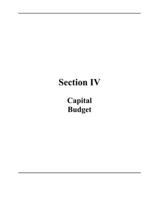 Section IV
Capital
Budget
 