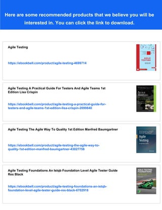 Interested Testing Program Agile Testing How To Succeed In An Extreme Testing Environment John ...