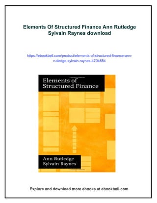 Elements Of Structured Finance Ann Rutledge Sylvain Raynes | PDF
