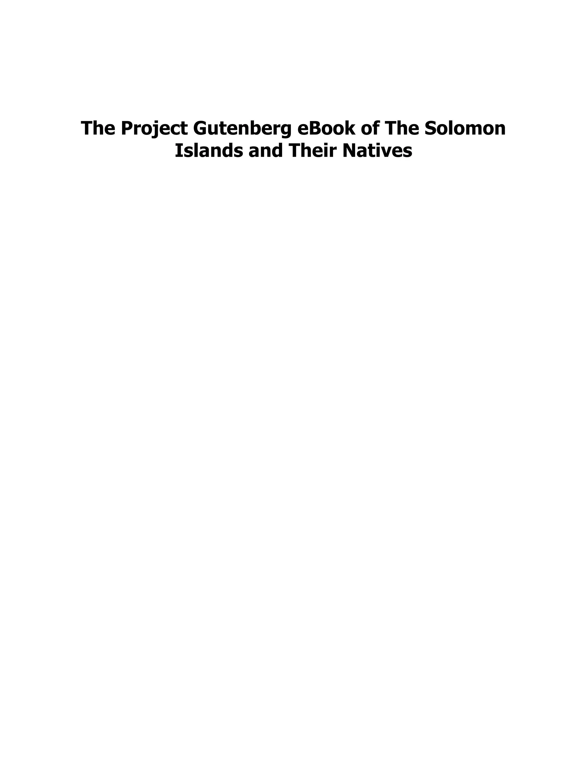The Project Gutenberg eBook of The Solomon
Islands and Their Natives
 