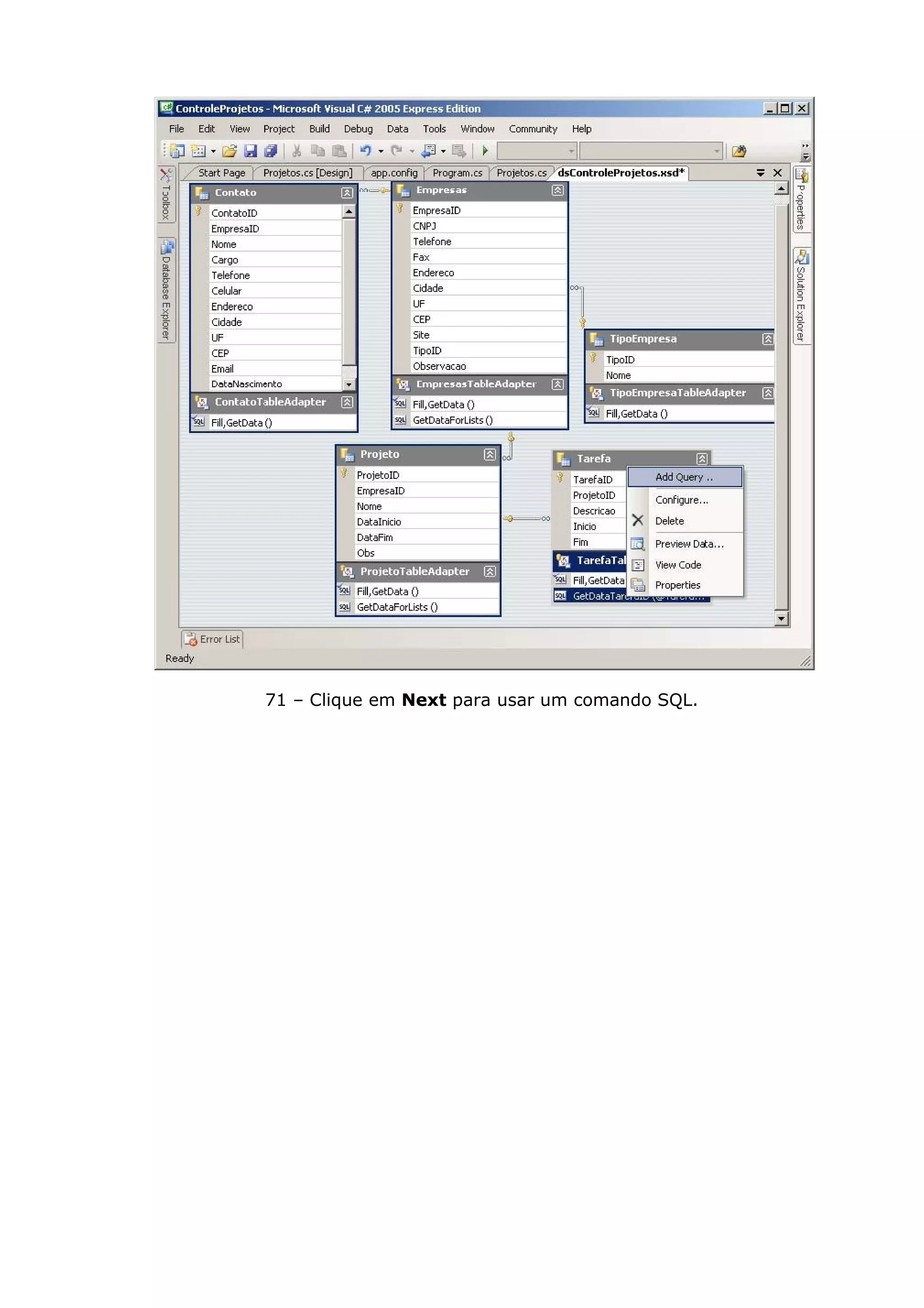 71 – Clique em Next para usar um comando SQL.
 