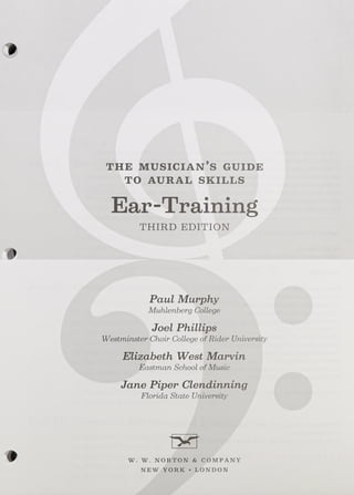 The Musicians Guide To Aural Skills Eartraining 3rd Edition Joel Phillips | PDF