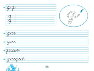 q¤e
qui
q¤eso
quiq¤é
q q
16
 