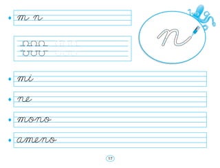 mi
>e
mono
aµeno
m n
17
 