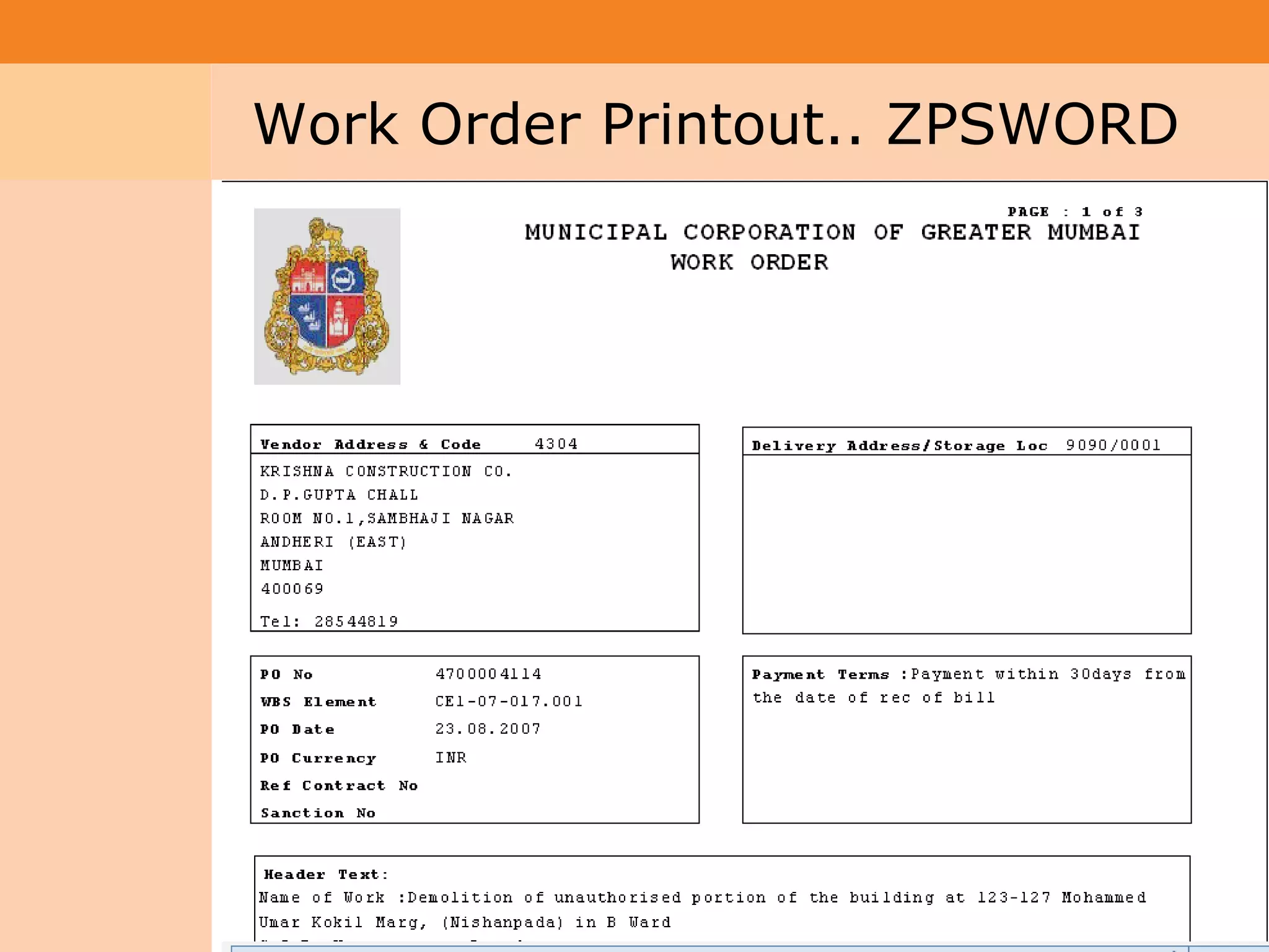 Project System
 Module (PS)     Work Order Printout.. ZPSWORD




                                                 50
 