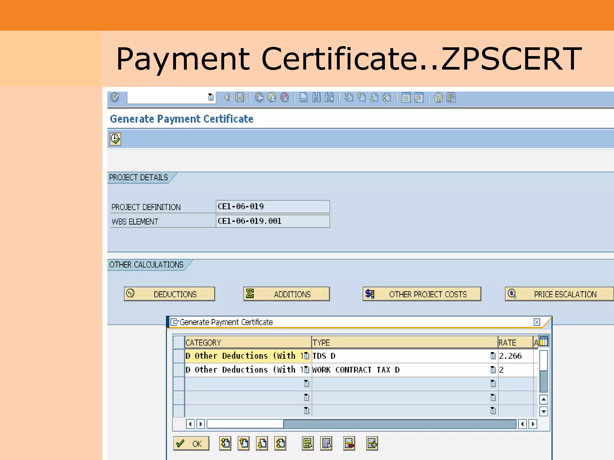 Project System
 Module (PS)     Payment Certificate..ZPSCERT




                                                58
 