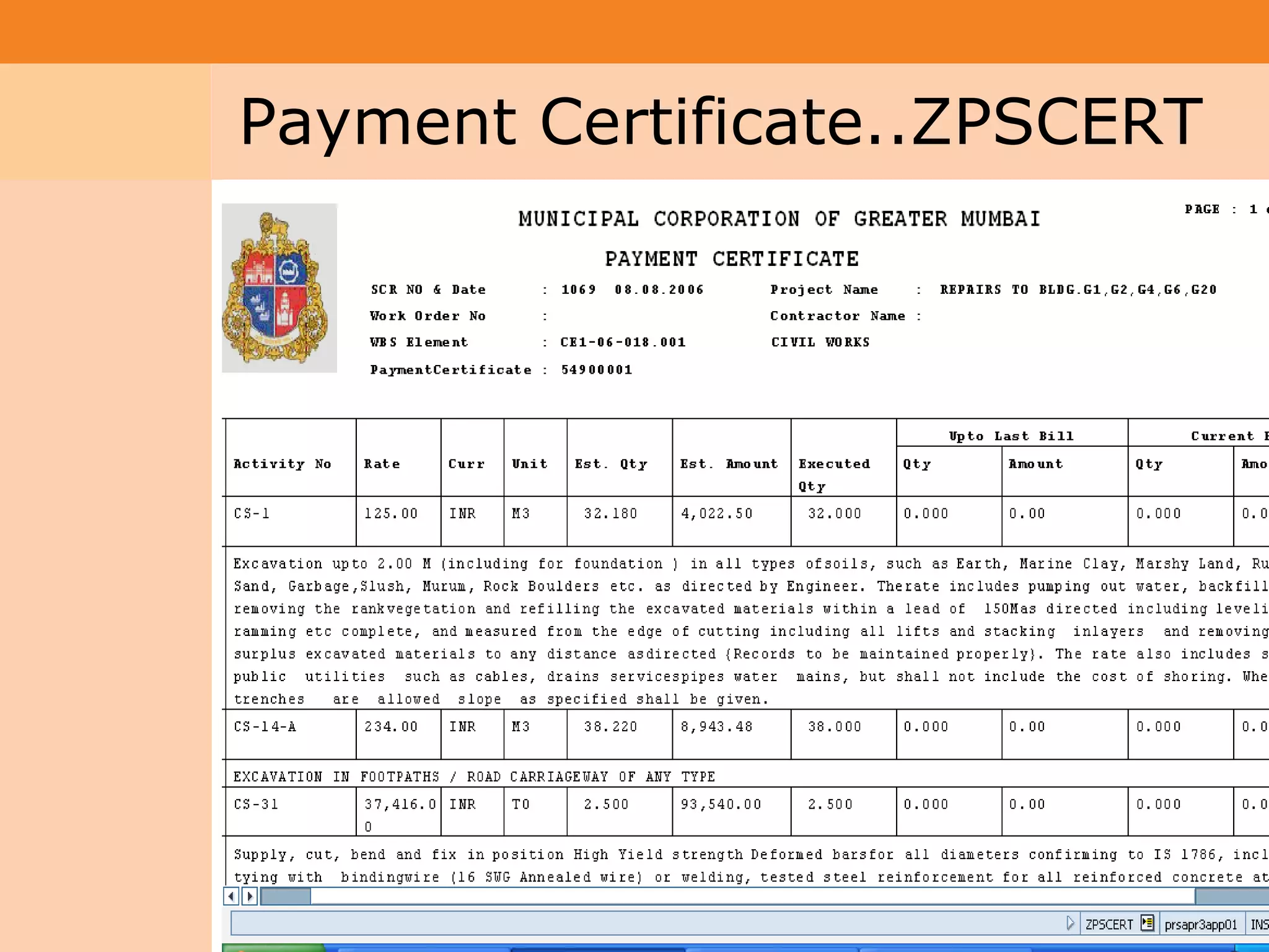 Project System
 Module (PS)     Payment Certificate..ZPSCERT




                                                61
 