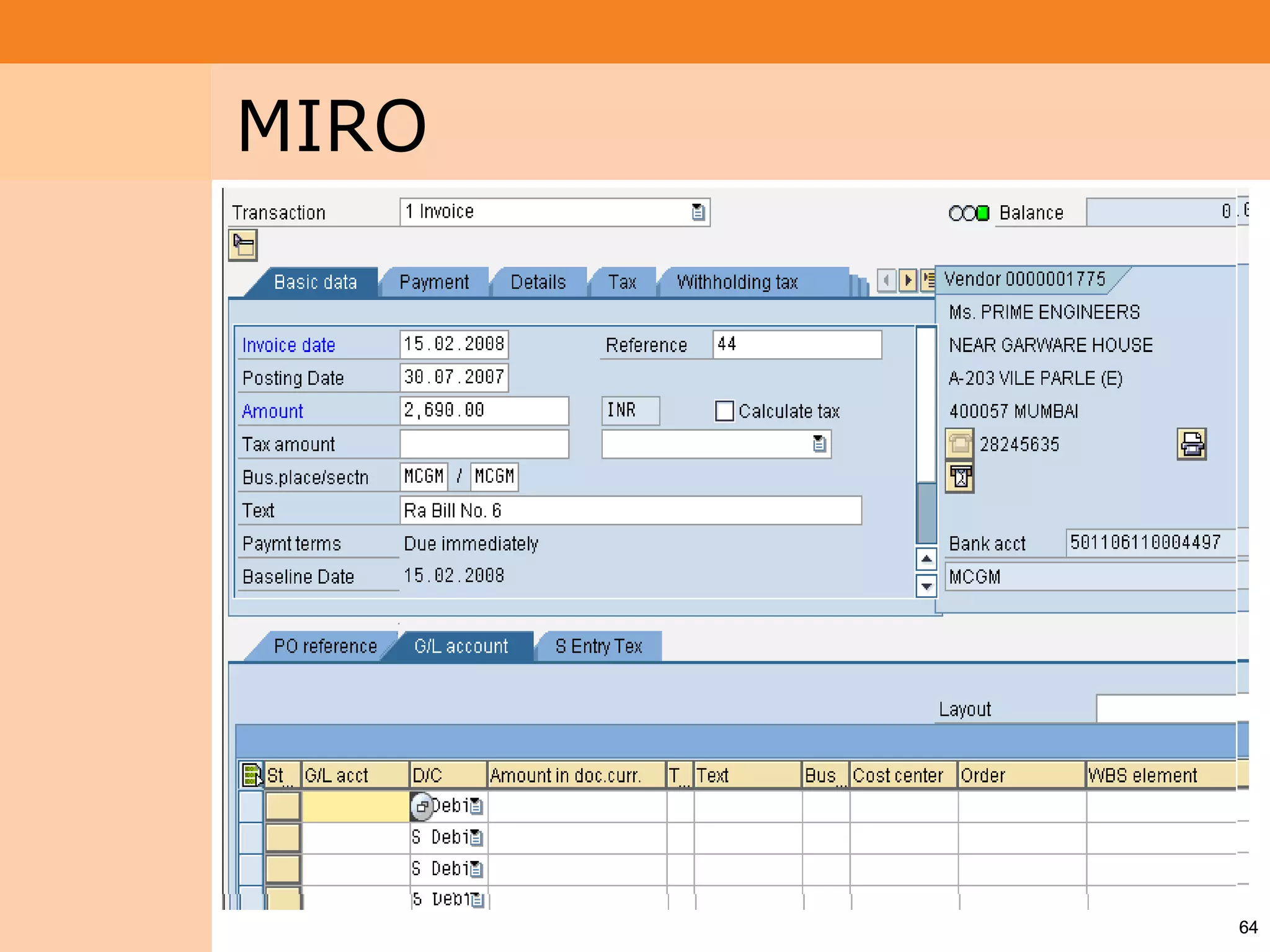 Project System
 Module (PS)     MIRO




                        64
 