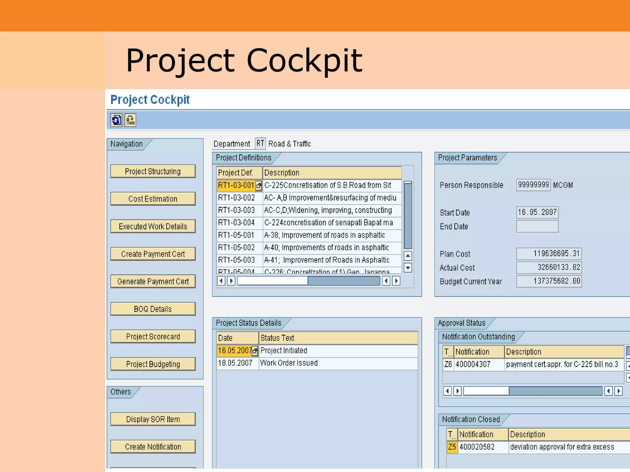 Project System
 Module (PS)     Project Cockpit




                                   68
 