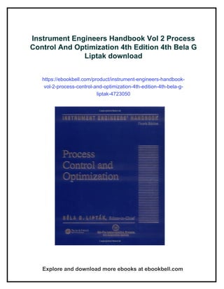 Instrument Engineers Handbook Vol 2 Process Control And Optimization ...