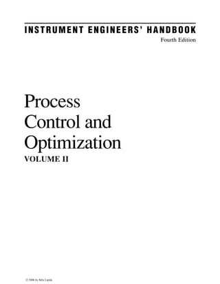 Process Control Handbook Instrument Engineers Handbook Vol 2 Process Control And Optimization ...