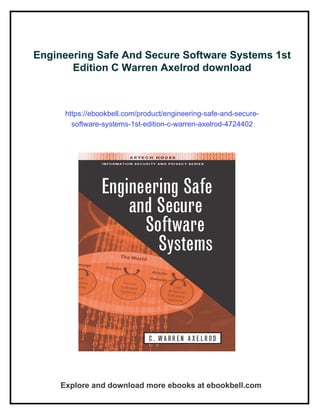 Engineering Safe And Secure Software Systems 1st Edition C Warren ...