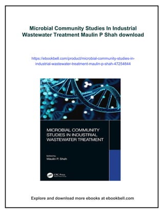 Microbial Community Studies In Industrial Wastewater Treatment Maulin P ...