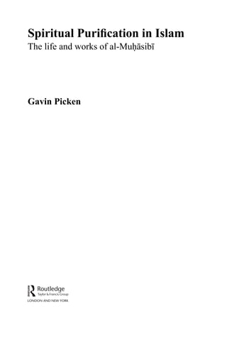 Purification In Islam Spiritual Purification In Islam The Life And Works Of Almuhasibi Picken ...