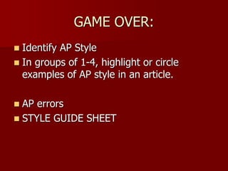 AP styles_Introduction to the AP style of news letters.ppt