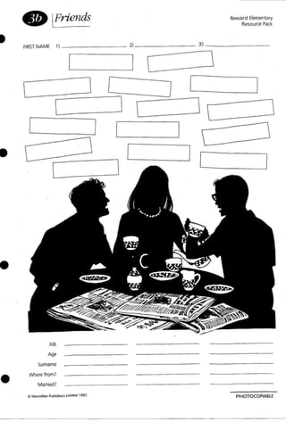 •
•
Job
Age
Surname
Where from?
Married?
PHOTOCOPIA8lE
 