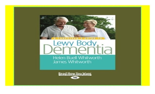 A Caregiver's Guide to Lewy Body Dementia [download]_p.d.f
