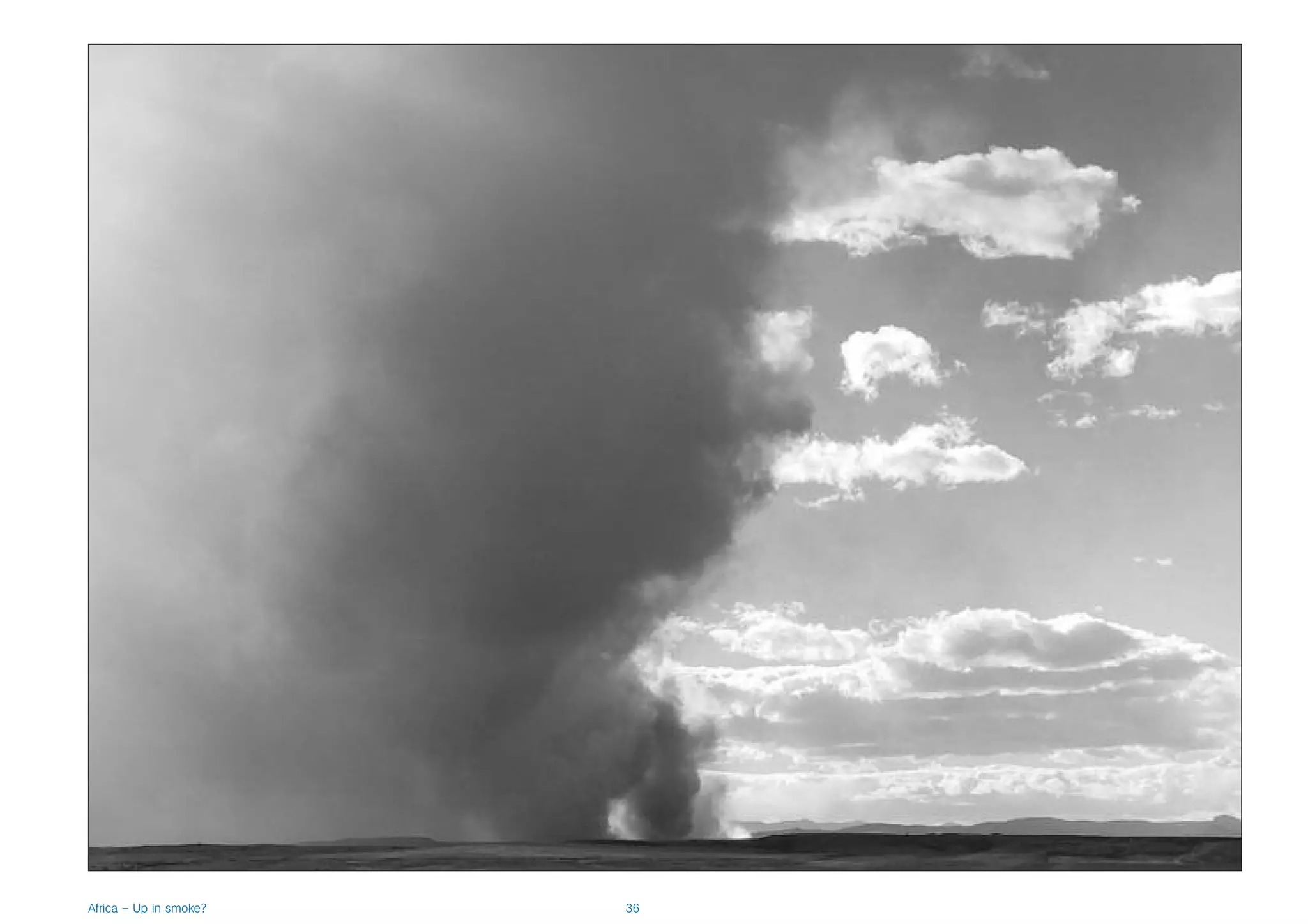 Africa – Up in smoke?   36
 