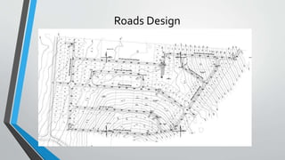Roads Design
 