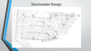 Stormwater Design
 