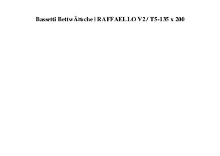 Bassetti BettwÃ¤sche | RAFFAELLO V2 / T5-135 x 200
 