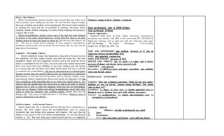 Sleep – Rest Pattern
Before hospitalization, patient usually sleeps around 8pm and wakes up at
5am everyday. Upon waking up, she feels “ok” and that her sleep is enough.
She uses a blanket and a pillow as her sleeping aid. She doesn’t take sedatives
to facilitate her sleep and has no problems in sleeping. She prays before
sleeping. Rituals include changing of clothes before sleeping and putting of
cologne after a bath.
During hospitalization, patient sleeps most of the time and looks fatigued
as shown in her weary facial expression. Aside from this, there is no more
definite time as to when she sleeps or wakes up. She also says her sleep is “ok
ra.” She has no rituals before sleeping. At first, patient is disturbed by
healthcare professionals who go inside the room often. But she says she has
adjusted to themalready.
Cognitive – Perceptual Pattern
Patient remembers things that happened a long time in the past such as
her menarche, her first sexual contact, and what her work was. She also
remembers things that have happened recently such as the food she ate for
lunch as confirmed by her S.O. Once, she even said to the student nurse when
there were about more than 8children in the room “daghan pani sila. Gamay
ra ni akong mga apo diri karun”and smiled which meant that she is still able
to remember her grandchildren. She has an educational level of kindergarten
because at that time, her parents did not give any importance to education.
Kindergarten at that time involved activities such as playing, singing songs,
and dancing. Patient comprehends Bisaya and speaks the language well. She
uses eyeglasses with unrecalled date as to when she started using it. S.O.
reports that the patient does not know how to read at all (with or without
glasses) but is able to write her signature when she was not hospitalized.
There are no changes before and during hospitalization except that when
asked to write her signature, only scribbles appear. Patient does not use
hearing aids. Her sense of smell and taste is still intact. Patient’s sense of
touch is diminished in the left leg.
Self-Perception – Self-Concept Pattern
Patient claims that she is satisfied with her life and that is contented as a
mother. She feels alright about her accomplishments such as raising
wonderful kids and letting them graduate with degrees. She says that her
family is very good to her even before hospitalization. To her, her physical
outlook is “ok”. She also feels good about herself and has no complaints
?Patient’s rating in GCS: 12points –Lethargic
Date performed: July 4, 2008 (Friday
Time performed: 10:00am
General Appearance:
Examined while lying on bed,, awake, conscious, unresponsive,
incoherent and afebrile, with NGT at left nostril and IVF 5 D5.3NaCl @
20gtts/min infusing well at right arm with the following vital signs:
BP=120/70mmHg, PR=73bpm, RR=20cpm, T=36.3˚C/axilla,
Height=cm, Weight=kg; IBW= kg.
SKIN AND APPENDAGES: pale nailbeds, presence of IV line on
right arm, bruises on antecubital area
EYES: pale palpebral conjunctivae
NOSE AND SINUSES: presence of NGT
MOUTH AND THROAT: has 11 teeth ( 6 upper and 5 lower),
presence of plaque and dental caries, decayed teeth
ABDOMEN:, scars present
Extremities: (-) ROM on lower and upper extremities, pale nailbeds,
weak and thready pulses
NEUROLOGIC ASSESSMENT
Cognitive: Does not respond to questions “Kaila ka ani niya mam?,
Kahibaw ka asa ka karun? Kanusa imong birthday? Pila imong
edad gi-dugo ka?”
Cerebellar: (-) finger to nose test, (-) thumb opposition test, (-)
Romberg test, (-) Tandem test, can’t walk without assistance
Sensory: (-) graphesthesia, (-) 2point discrimination test, (-)
sterognosis, (-) kinesthesia
CRANIAL NERVES
I. Olfactory: not able to distinguish any smell
II. Optic:
III. Occulomotor:
Motor: does not smile, can’t frown, can’t puff out cheeks
 