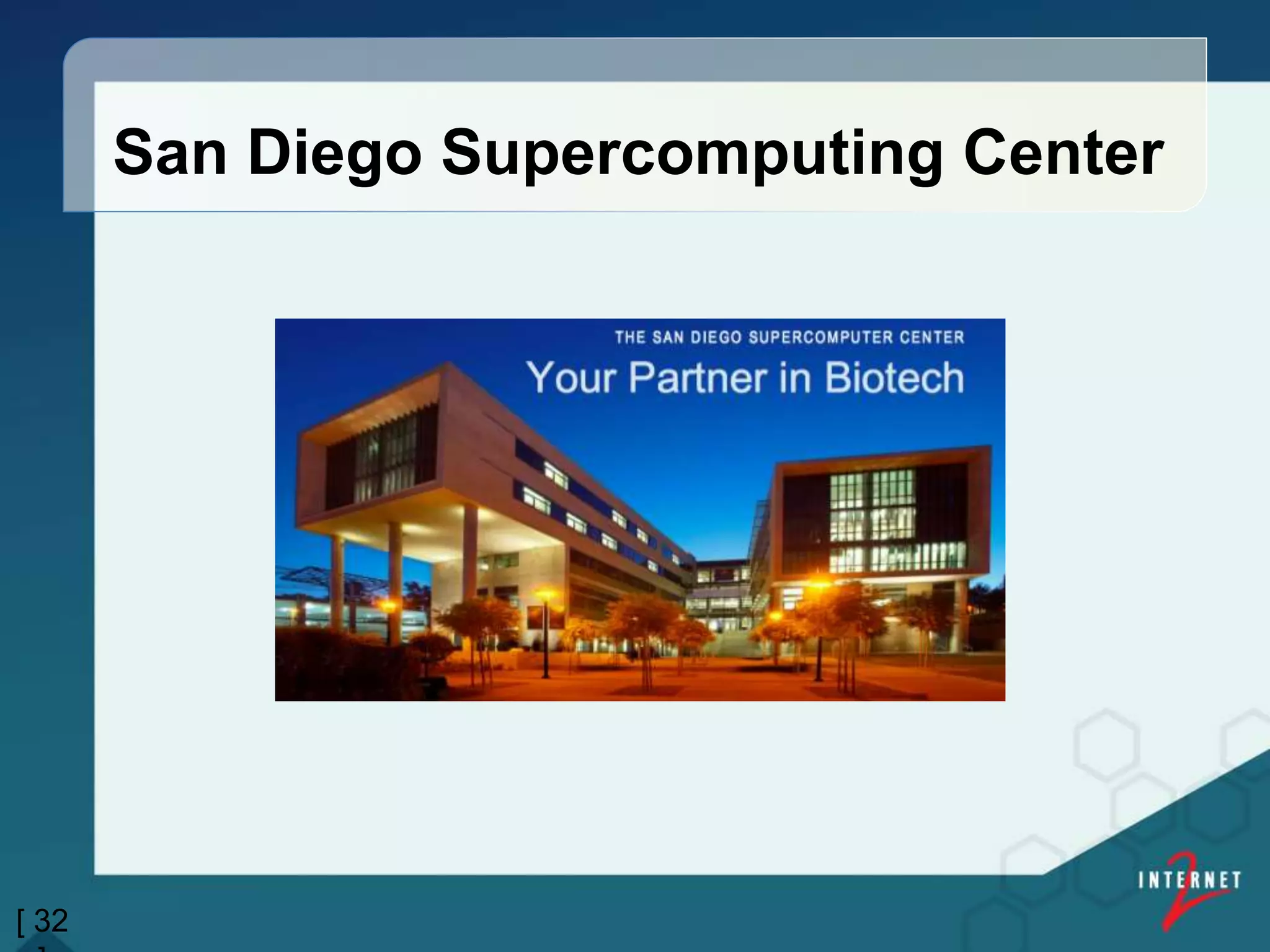 San Diego Supercomputing Center
[ 32
 