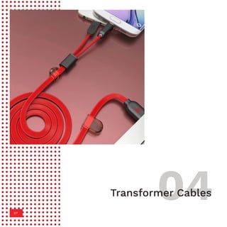 04Transformer Cables
07
 