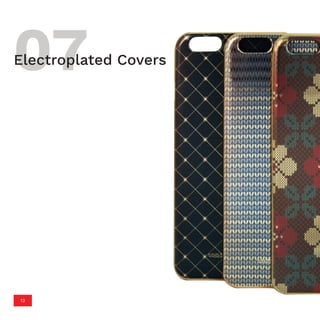 07Electroplated Covers
13
 