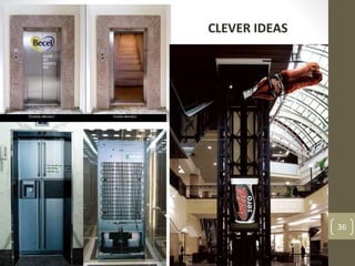 36
CLEVER IDEAS
 