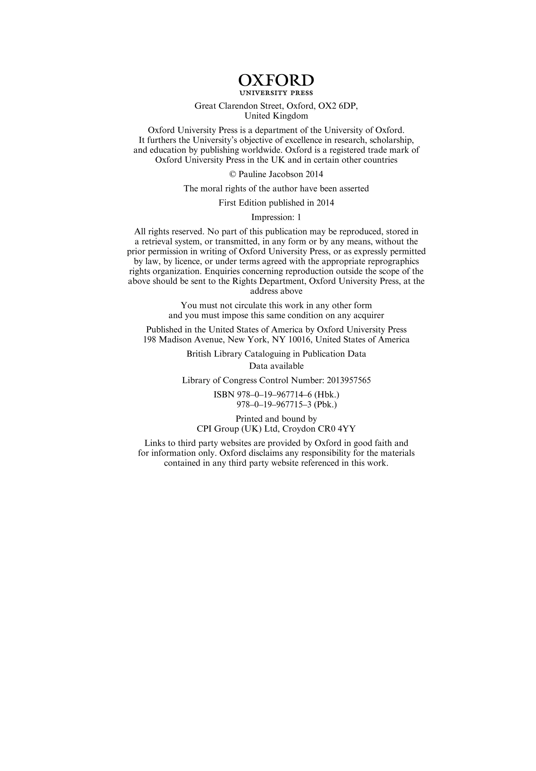 3 Great Clarendon Street, Oxford, OX2 6DP, United Kingdom Oxford University Press is a department of the University of Oxford. It furthers the University’s objective of excellence in research, scholarship, and education by publishing worldwide. Oxford is a registered trade mark of Oxford University Press in the UK and in certain other countries © Pauline Jacobson 2014 The moral rights of the author have been asserted First Edition published in 2014 Impression: 1 All rights reserved. No part of this publication may be reproduced, stored in a retrieval system, or transmitted, in any form or by any means, without the prior permission in writing of Oxford University Press, or as expressly permitted by law, by licence, or under terms agreed with the appropriate reprographics rights organization. Enquiries concerning reproduction outside the scope of the above should be sent to the Rights Department, Oxford University Press, at the address above You must not circulate this work in any other form and you must impose this same condition on any acquirer Published in the United States of America by Oxford University Press 198 Madison Avenue, New York, NY 10016, United States of America British Library Cataloguing in Publication Data Data available Library of Congress Control Number: 2013957565 ISBN 978–0–19–967714–6 (Hbk.) 978–0–19–967715–3 (Pbk.) Printed and bound by CPI Group (UK) Ltd, Croydon CR0 4YY Links to third party websites are provided by Oxford in good faith and for information only. Oxford disclaims any responsibility for the materials contained in any third party website referenced in this work. 