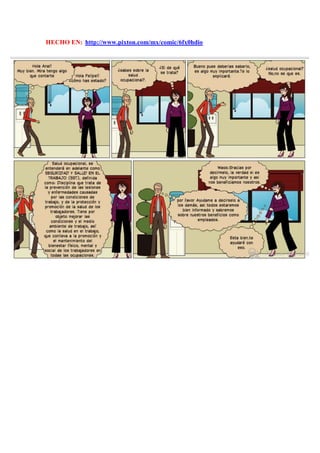 HECHO EN: http://www.pixton.com/mx/comic/6fx0hdio 
