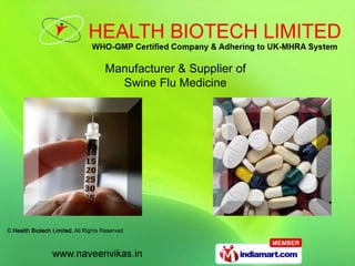 Manufacturer & Supplier of
  Swine Flu Medicine
 