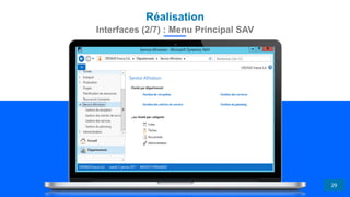 Réalisation
29
Interfaces (2/7) : Menu Principal SAV
 