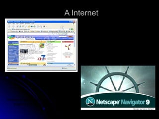 A InternetA Internet
Em 1992 deu-se o “Boom”
Hoje em dia centenas de
milhares de pessoas põem
todos os dias informação
na Internet.
Podemos navegar através de inúmeras
páginas presentes na Internet.
 