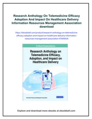 Research Anthology On Telemedicine Efficacy Adoption And Impact On ...
