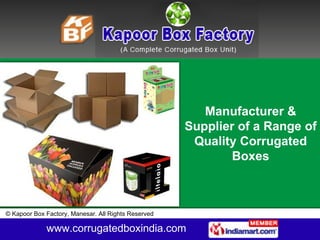 Manufacturer & Supplier of a Range of Quality Corrugated Boxes 