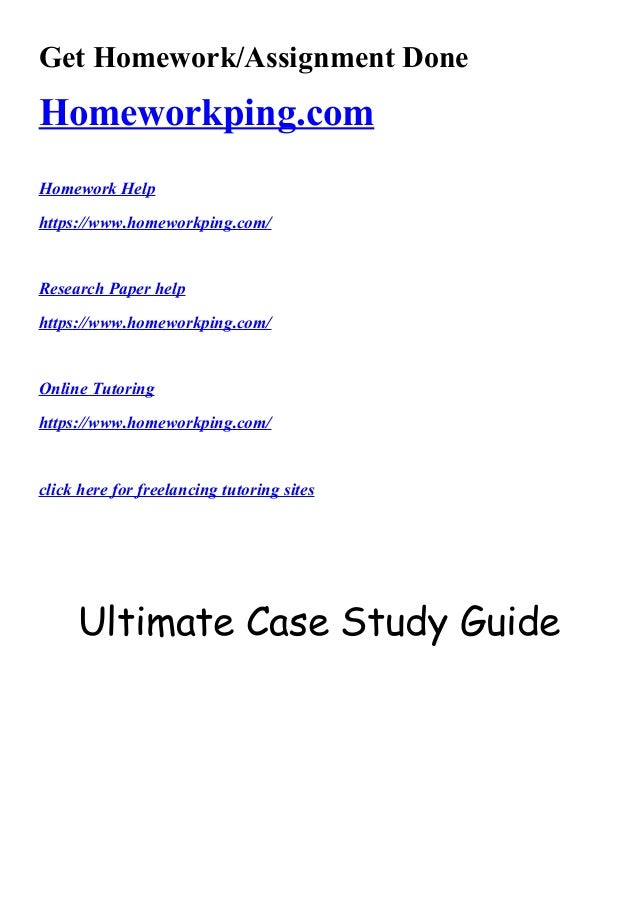 Complete a case study