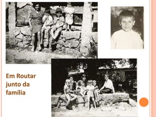 Em Routar
junto da
família
 