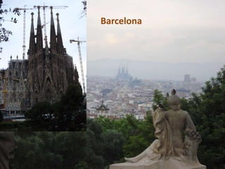 Barcelona
 
