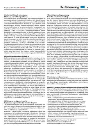 Ausgabe 4/5 April / Mai 2020 / ERFOLG 25
Ruoss Vögele Partner · Kreuzstrasse 54 · 8008 Zürich
Verfasser: Emanuel Schiwow · Rechtsanwalt
schiwow@ruossvoegele.ch · www.ruossvoegele.ch
Rechtsberatung
4.	Verlust des Pflichtteils während eines
Scheidungs- oder Auflösungsverfahrens
Stirbt eine der beiden Personen während eines Scheidungsverfahrens, so
kann die überlebende Person ihren Pflichtteil neu nicht geltend machen,
wenn zumTodeszeitpunkt folgendeVoraussetzungen erfüllt sind: (1) Beide
Eheleute stimmten der Scheidung im Grundsatz zu (das Verfahren wurde
auf gemeinsames Begehren eingeleitet oder eine Scheidung auf Klage
wird in eine Scheidung auf gemeinsames Begehren umgewandelt); oder
(2)	Die Eheleute haben bereits während mindestens zwei Jahren getrennt
gelebt (Art. 472 Abs. 1 E-ZGB); und (3) Es liegt ein Testament vor, welches
ausdrücklich festhält, dass der Ehegatte auf den Pflichtteil gesetzt ist und
dass der Ehegatte diesen infolge des Scheidungsverfahrens nicht geltend
machen kann. Liegt keine entsprechende testamentarische oder erbver-
tragliche Klausel vor, behält der überlebende Ehegatte bzw. der/die über-
lebende eingetragene Partner/in bis zum Eintritt der formellen Rechtskraft
der Scheidung oder der Auflösung der eingetragenen Partnerschaft das
gesetzliche Erbrecht (Art. 120 Abs. 2 E-ZGB und Art. 31 Abs. 1 E-PartG).
Das bedeutet, dass die betreffende Person bei einem Todesfall vor Eintritt
der formellen Rechtskraft des Scheidungs- oder Auflösungsurteils ihren
Anspruch auf ihren Erbanteil (Art. 462 ZGB) behält, soweit ihr dieser nicht
testamentarisch entzogen wird. Wer in Scheidung ist und seiner Gattin /
seinem Gatten das Erbrecht also entziehen möchte, muss dies folglich
mittels eines Testaments oder in einem Erbvertrag ausdrücklich festhalten.
5.	Erbrechtlichen Behandlung der Säule 3a
Die Revision befasst sich auch mit der erbrechtlichen Behandlung der Säu-
le 3a, der in der schweizerischen Vorsorge eine immer grössere Bedeutung
zukommt. Der Gesetzesentwurf stellt klar, dass die Guthaben der Säule 3a
nicht zur Erbmasse zählen. Vielmehr ergibt sich der Anspruch von Hinter-
bliebenen / Begünstigten direkt aus dem BVG, bzw. der BVV III und dem
Reglement der entsprechenden Vorsorgestiftung. Bei den Begünstigten
kann es sich um dieselben Personen handeln, welche auch Erben sind;
der Verteilschlüssel weicht jedoch vom erbrechtlichen Verteilschlüssel ab.
Auch der faktische Lebenspartner zählt zum Kreis der Begünstigten, was
im Erbrecht nicht der Fall ist. Vorsorgeeinrichtungen dürfen ihre Leistun-
gen direkt an die Begünstigten auszahlen, ohne vorgängig die Erbinnen
und Erben konsultieren zu müssen und ohne sich dem Risiko auszusetzen,
dass eine Erbin oder ein Erbe die Zahlung anficht. Da die Vorsorgegutha-
ben der Säule 3a nicht zum Nachlass gehören, sind sie auch nicht zu be-
rücksichtigen, wenn die Erbschaft infolge Ausschlagung konkursamtlich
liquidiert wird (Art. 573 ZGB). In folgender Hinsicht sind die Guthaben der
Säule 3a jedoch auch aus erbrechtlicher Sicht relevant: Auf Grundlage der
in der Revision vorgeschlagenen Änderung der Artikel 476 und 529 E-ZGB
werden die Ansprüche aus der Säule 3a aber der Pflichtteilsberechnungs-
masse hinzugerechnet (bei Versicherungslösungen der Säule 3a nur zum
Rückkaufswert) und kön-nen herabgesetzt werden. Das bedeutet, dass die
pflichtteilsberechtigten Erbinnen und Erben, die nicht ihren Pflichtteil er-
halten, gegenüber den Begünstigten der Säule 3a die Herabsetzung ver-
langen können, bis der Pflichtteil hergestellt ist.
6.	Erhöhung der verfügbaren Quote bei
Nutzniessung zugunsten des über-lebenden Ehegatten
Der überlebende Ehegatte bzw. der/die überlebende eingetragene Part-
ner/in kann in einem weiteren Umfang begünstigt werden, indem ihr oder
ihm neu die Hälfte des Nachlasses zu vollem Eigentum und die andere
Hälfte zur Nutzniessung zugewendet wird.
Artikel E-473 ZGB berührt den Pflichtteil der überlebenden Ehefrau oder
eingetragenen Partnerin beziehungsweise des überlebenden Ehemannes
oder eingetragenen Partners nicht. Anstelle der Nutzniessung nach Artikel
E-473 ZGB kann die betreffende Person demnach weiterhin ihren Pflicht-
teil zu vollem Eigentum verlangen. Wenn sie hingegen die Nutzniessung
akzeptiert, verzichtet sie auf ihren Pflichtteil. Nicht-gemeinsame Kinder
müssen sich den Eingriff in ihren Pflichtteil auch nach der Revision nicht im
gleichen Umfang entgegenhalten lassen, wie gemeinsame Kinder.
7.	Überhälftige Vorschlagszuweisung
durch Ehe- oder Vermögensvertrag
In der Diskussion rund um Pflichtteile und Erbschaft geht oft vergessen,
dass dem ehelichen Güterrecht bei der Berechnung des Nachlasses eine
ganz entscheidende Bedeutung zukommt. Um den Nachlass des Erblas-
sers ermitteln zu können, muss zuerst eine ehegüterrechtliche Auseinan-
dersetzung vorgenommen werden. Bei der Auflösung des Güterstandes
der Errungenschaftsbeteiligung sind die jeweiligen Gütermassen der Ehe-
gatten zu ermitteln. Als Vorschlag bezeichnet man den Überschuss der Ak-
tiven über die Passiven der Errungenschaft jedes Ehegatten, also derjenige
Anteil, den jeder Ehegatte netto während der Ehe erwirtschaftet hat. Jeder
der beiden Ehegatten ist zur Hälfte am Vorschlag des anderen berechtigt.
Unter dem Ehegüterrecht ist es aber möglich, mittels Ehevertrag den ande-
ren Ehegatten über die Hälfte hinaus am eigenen Vorschlag zu beteiligen.
Die Revision befasst sich mit der Frage, inwiefern sich pflichtteilsgeschütz-
te Erben eine solche überhälftige Vorschlagszuweisung zugunsten des
überlebenden Ehegatten bzw. des/der eingetragenen Partners/in entge-
genhalten lassen muss. Als Erstes stellt die Revision klar, dass es sich bei der
überhälftigen Vorschlagszuweisung zugunsten überlebenden Ehegatten
bzw. des/der eingetragenen Partners/in um eine Zuwendung unter Leben-
den handelt. Damit finden die erbrechtlichen Formvorschriften auf diese
Verträge keine Anwendung, und die entsprechenden ehevertraglichen Re-
gelungen sind nicht Teil der Testamentseröffnung. In einem wesentlichen
Punkt ist die überhälftige Vorschlagszuweisung aber auch aus erbrecht-
licher Sicht relevant: Die überhälftige Vorschlagszuweisung wird bei der
Berechnung der Pflichtteile berücksichtigt, indem sie in die Pflichtteilsbe-
rechnungsmasse einbezogen wird und der erbrechtlichen Herabsetzung
unterliegt. Diese Einberechnung geschieht soweit die Vorschlagszuwei-
sung den überlebenden Ehegatten bzw. den/die eingetragene Partner/
in begünstigt, das heisst in der Höhe des Betrags, der die Hälfte des Vor-
schlags der verstorbenen Person übersteigt (Art. 216 Abs. 2 E-ZGB). Aller-
dings dürfen gemäss dem Gesetzesentwurf nur die nichtgemeinsamen
Kinder die Herabsetzung verlangen (Art. 216 Abs. 3 E-ZGB). Gemeinsame
Kinder können die Herabsetzung nur bei Wiederverheiratung verlangen
(Art. 216 Abs. 3 E-ZGB).
8.	Herabsetzung von Zuwendungen
Die Revision beseitigt einige Unklarheiten bei der Herabsetzung von Zu-
wendungen kraft der gesetzlichen Erbfolge oder mittels eines Testaments
oder Zuwendungen unter Lebenden. Auf Einzelheiten wird im Rahmen
dieses Bulletins nicht eingegangen.
9.	Ausblick: Zusätzliche Gesetzesrevision zur Unternehmensnachfolge
Nebst der vorliegenden Revision verhandelt das schweizerische Parlament
eine zweite Revision, welche sich auf die Unternehmensnachfolge fokus-
siert und die Übertragung von Unter-nehmen in die nachfolgende Gene-
ration erleichtern soll. Der Vorentwurf des Bundesrates schlägt folgende
zentrale Massnahmen vor:
•	 Recht auf Integralzuweisung eines Unternehmens im Rahmen
	 der Erbteilung, wenn der Erblasser kein Testament erlassen hat.
•	 Recht desjenigen Erben, der das Unternehmen übernimmt, von den
	 anderen Erbinnen und Erben einen Zahlungsaufschub zu erhalten.
•	 Schaffung spezifischer Regeln für den Anrechnungswert des
	 Unternehmens, indem er zwischen betriebsnotwendigen und nicht
	 betriebsnotwendigen Vermögensteilen unterscheidet.
•	 Verstärkter Schutz der pflichtteilsberechtigten Erbinnen und Erben,
	 indem ausgeschlossen wird, dass ihnen ihr Pflichtteil gegen ihren Willen
	 in Form von einem Minderheitsanteil an einem Unternehmen zu-
	 gewiesen werden kann, wenn eine andere Erbin oder ein anderer Erbe
	 die Kontrolle über dieses Unternehmen ausübt.
 