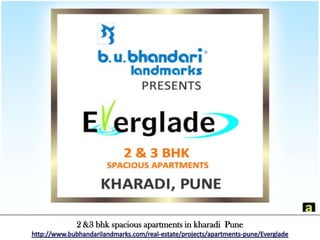 2 &3 bhk spacious apartments in kharadi Pune
 