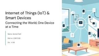 Preencoded Internet of Things (IoT) & Smart Devices Connecting the World, One ...